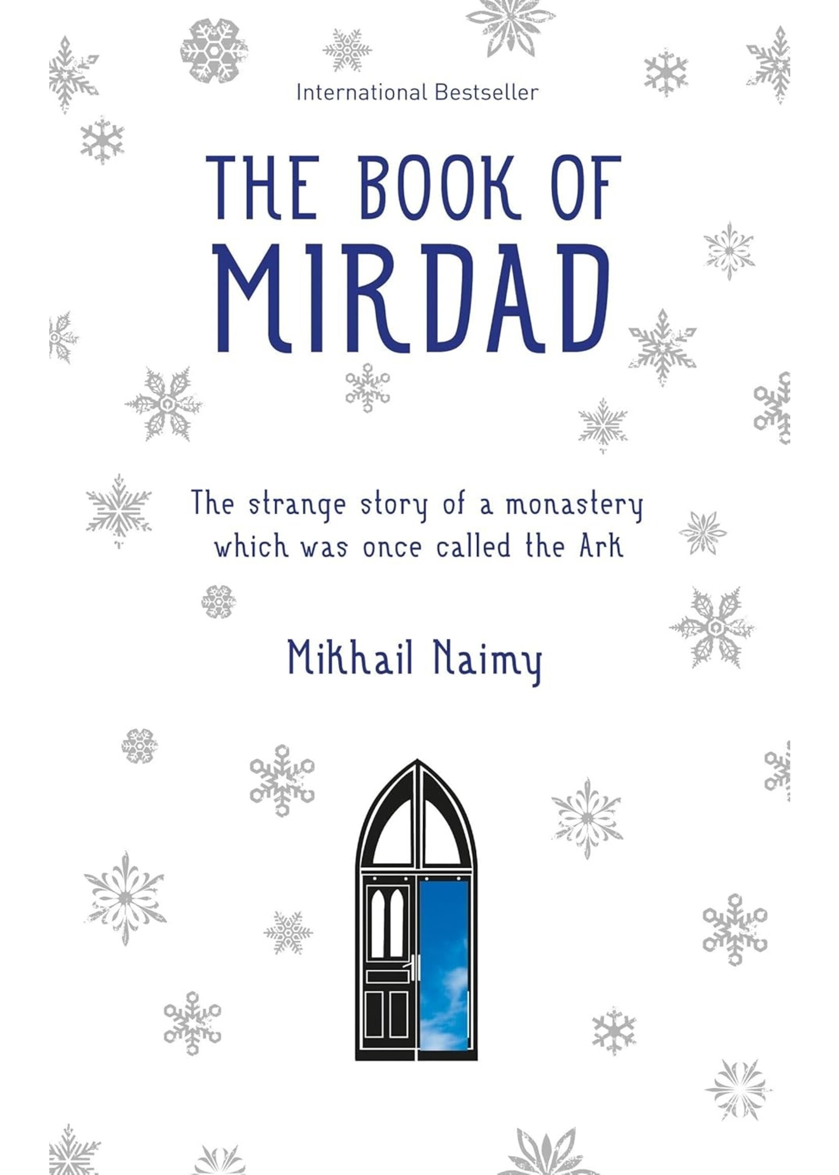 The Book of Mirdad: The strange story of a monastery which was once called The Ark