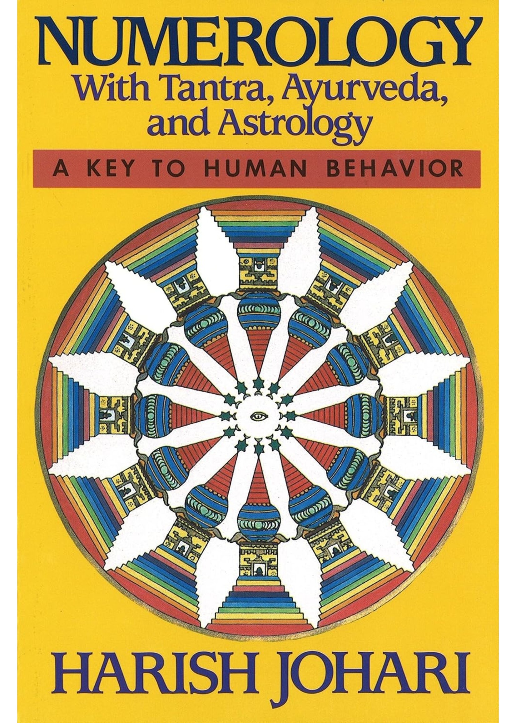 Numerology: With Tantra, Ayurveda, and Astrology
