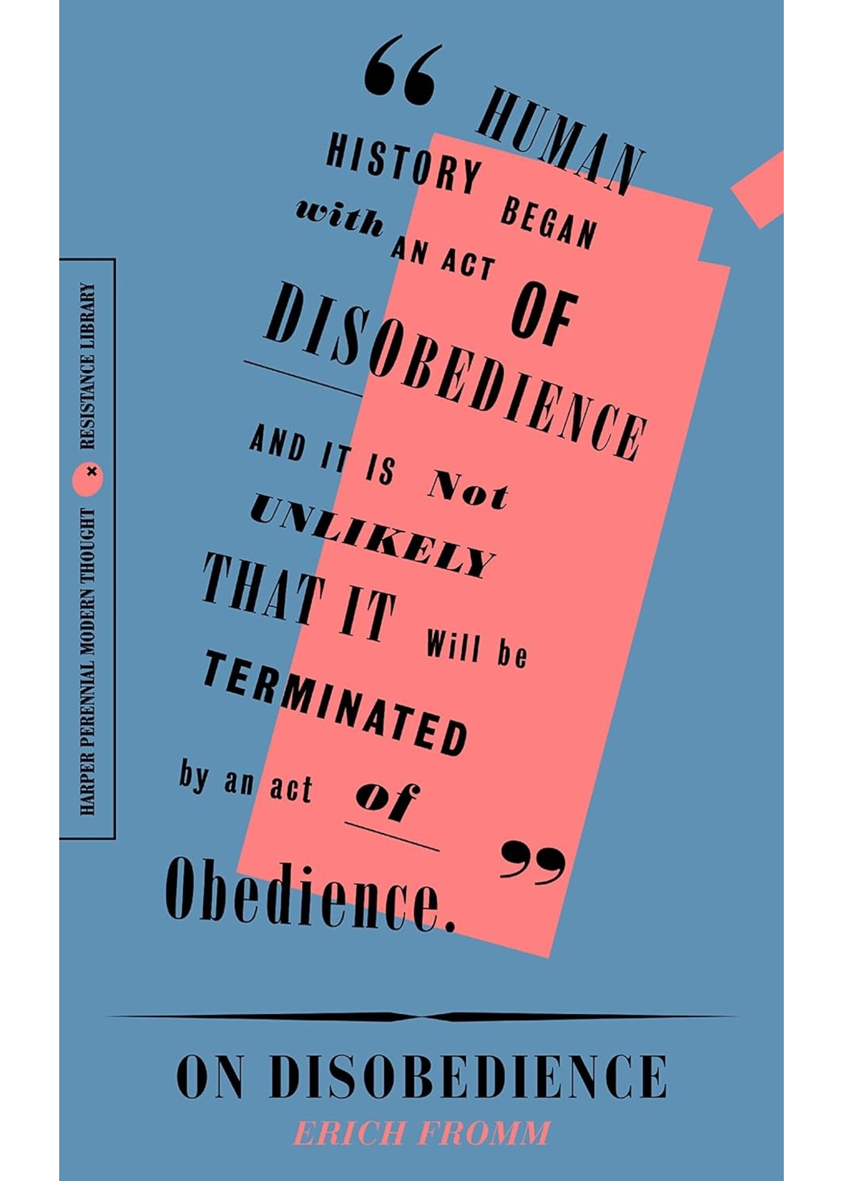 On Disobedience: Why Freedom Means Saying "No" to Power