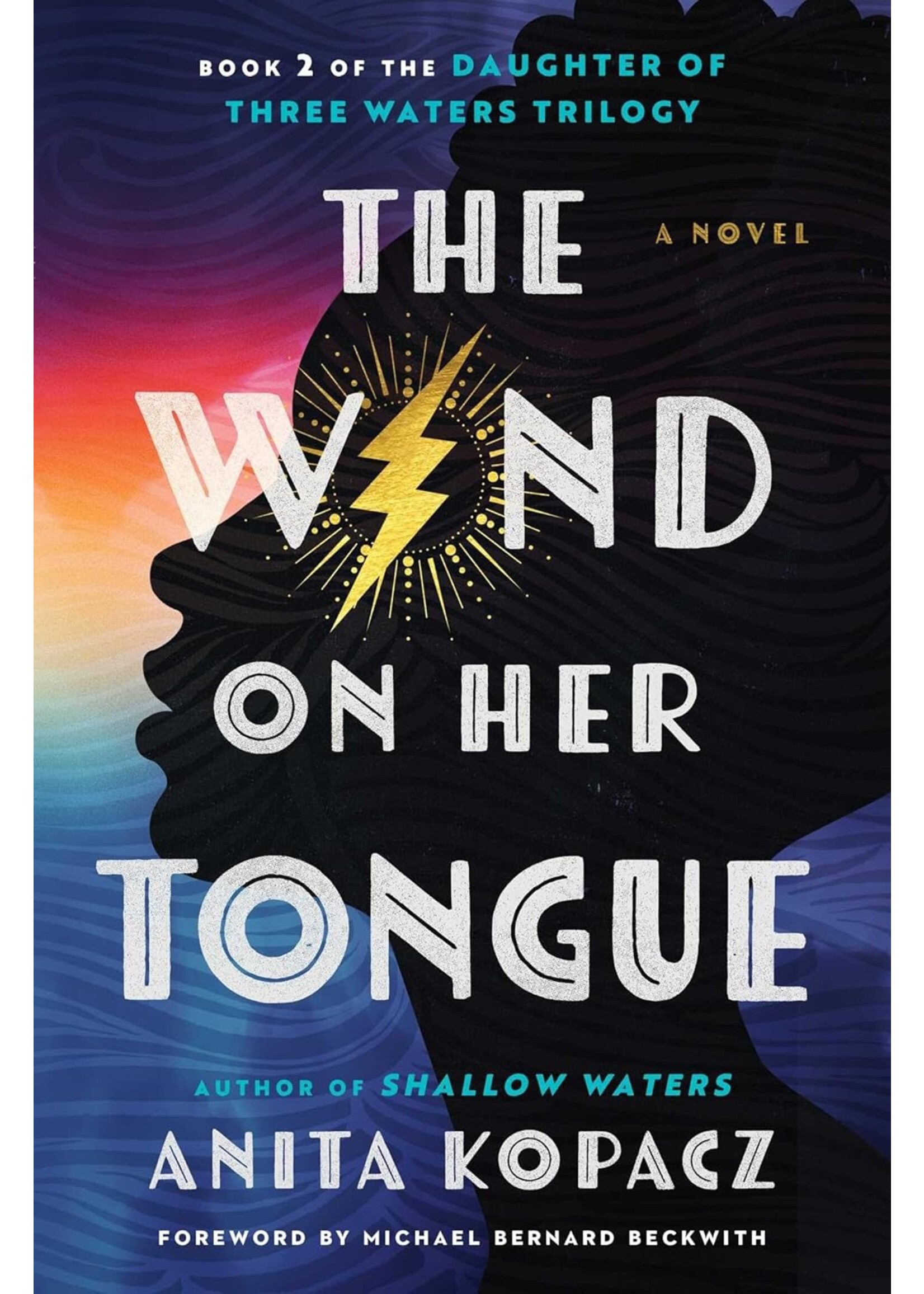 The Wind on Her Tongue: A Novel (Volume 2)