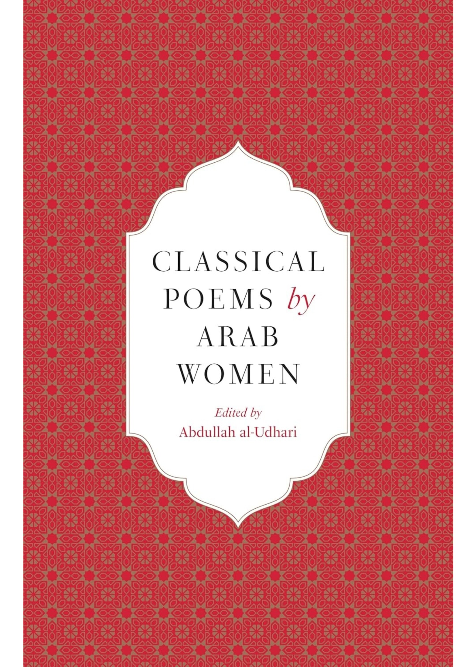 Classical Poems by Arab Women: An Anthology