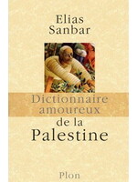 Dictionnaire amoureux de la Palestine