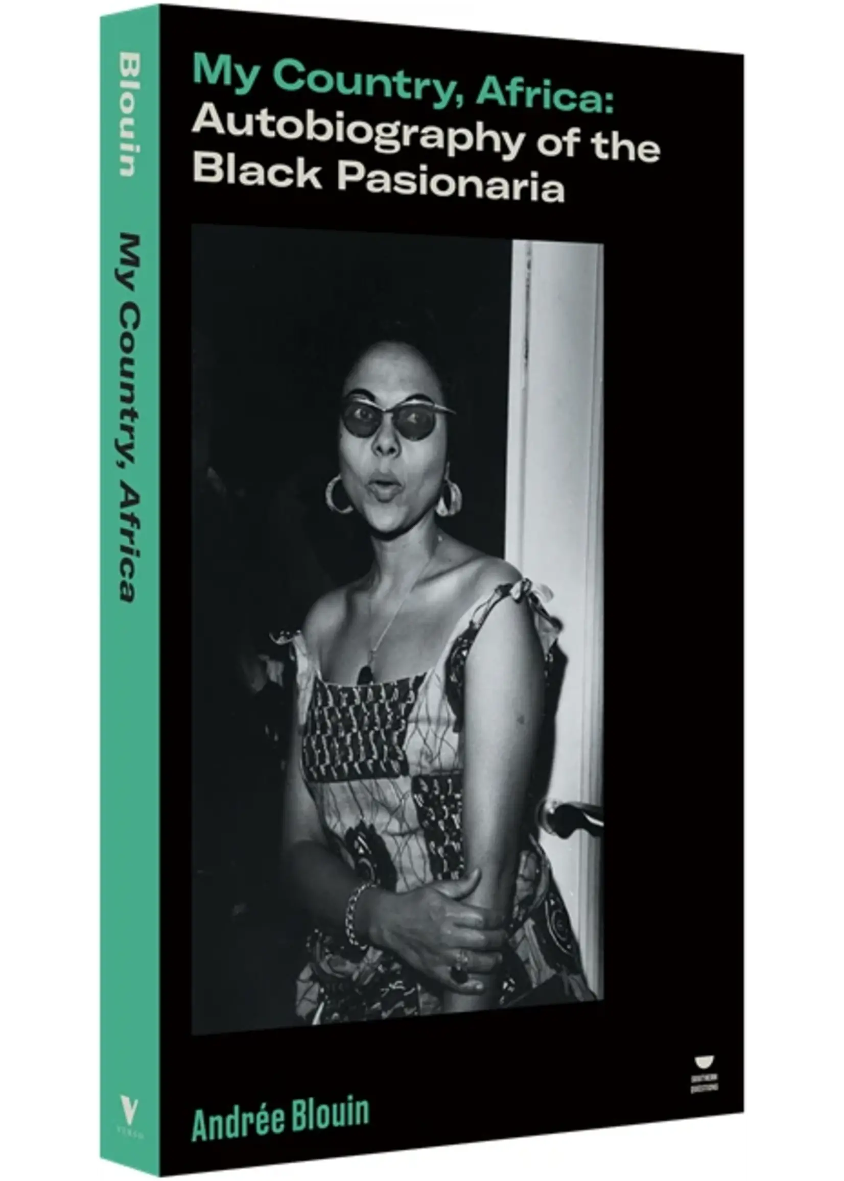 My Country, Africa: Autobiography of the Black Pasionaria