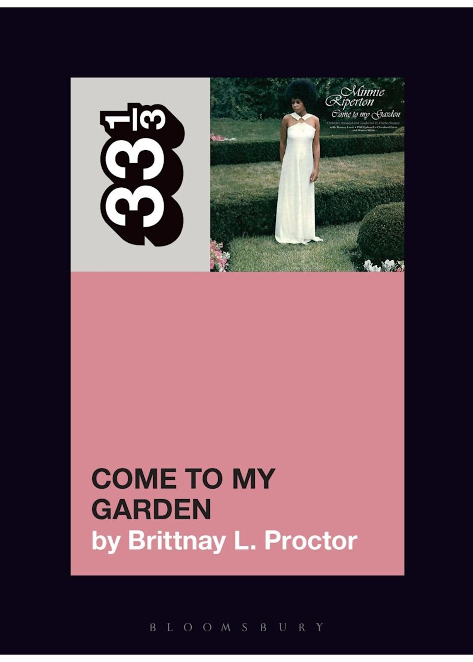 33 1/3 Minnie Riperton's Come to My Garden