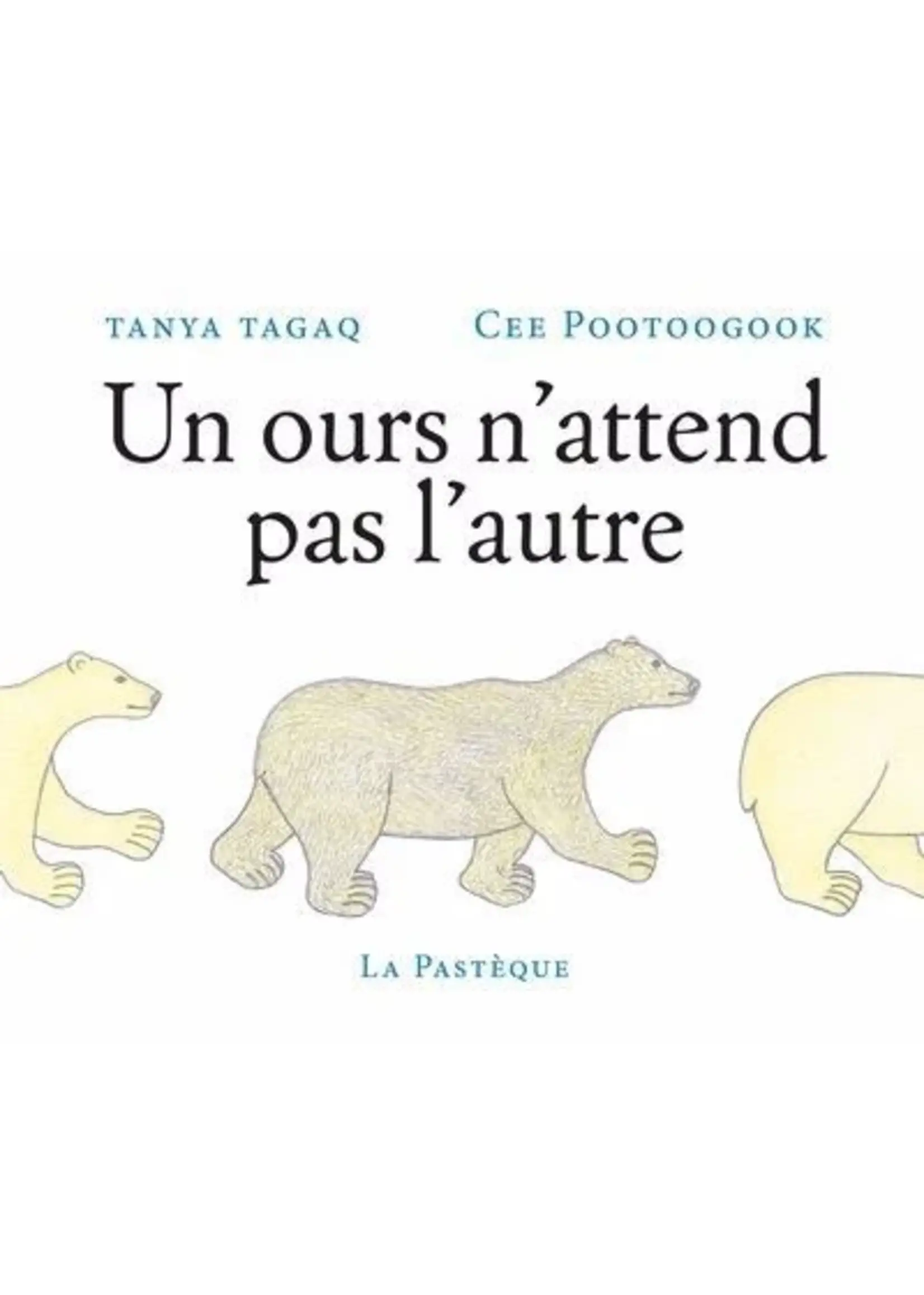 Un ours n'attend pas l'autre