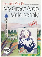 My Great Arab Melancholy