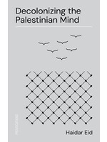 Decolonizing the Palestinian Mind