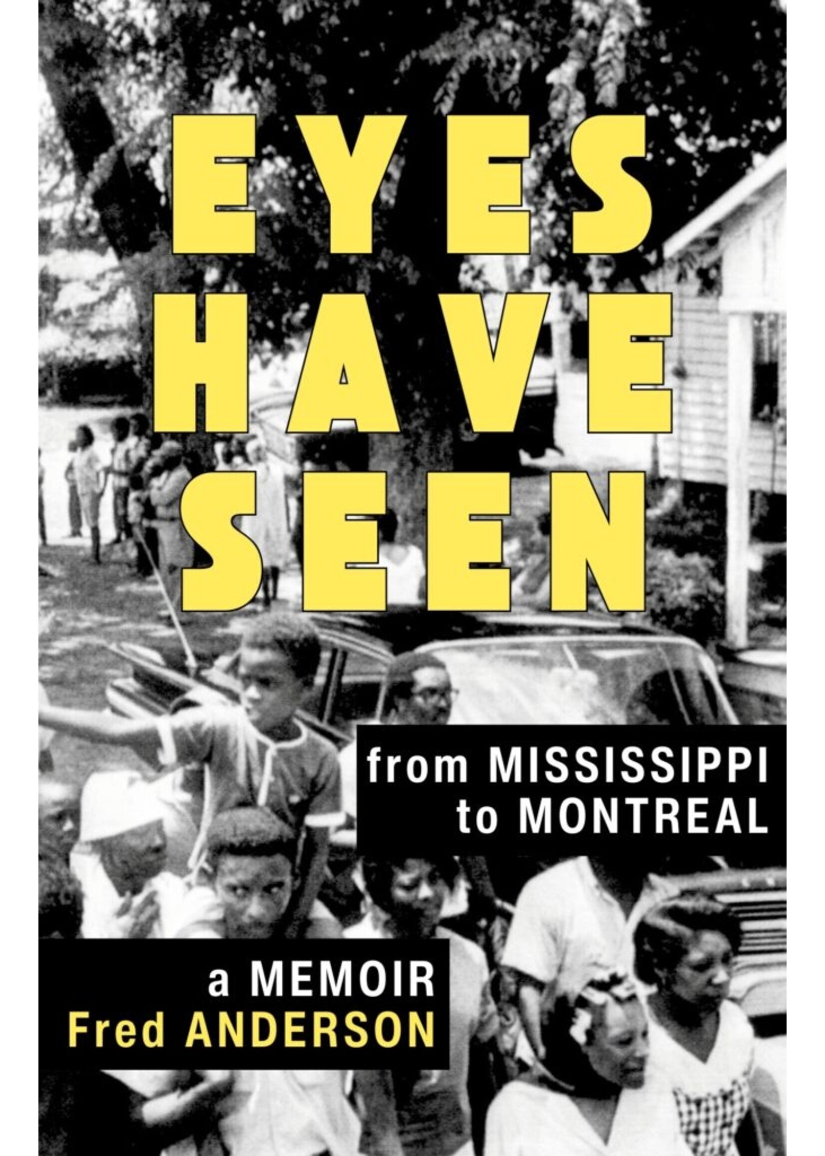 Eyes Have Seen