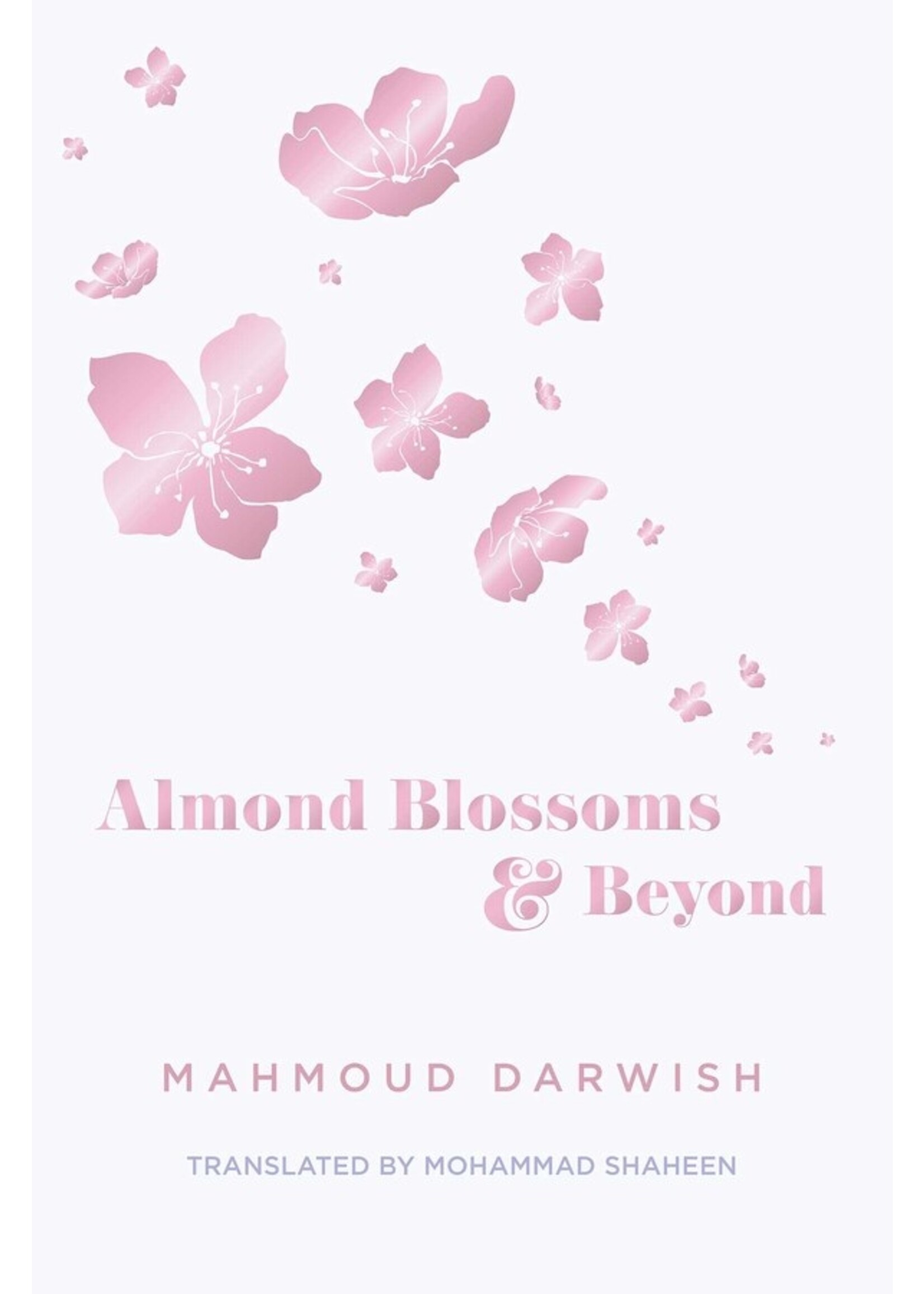 Almond Blossoms and Beyond