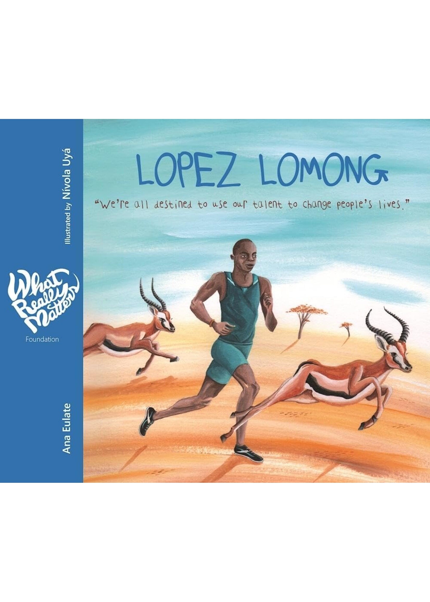 Lopez Lomong: We're all destined to use our talent to change people's lives