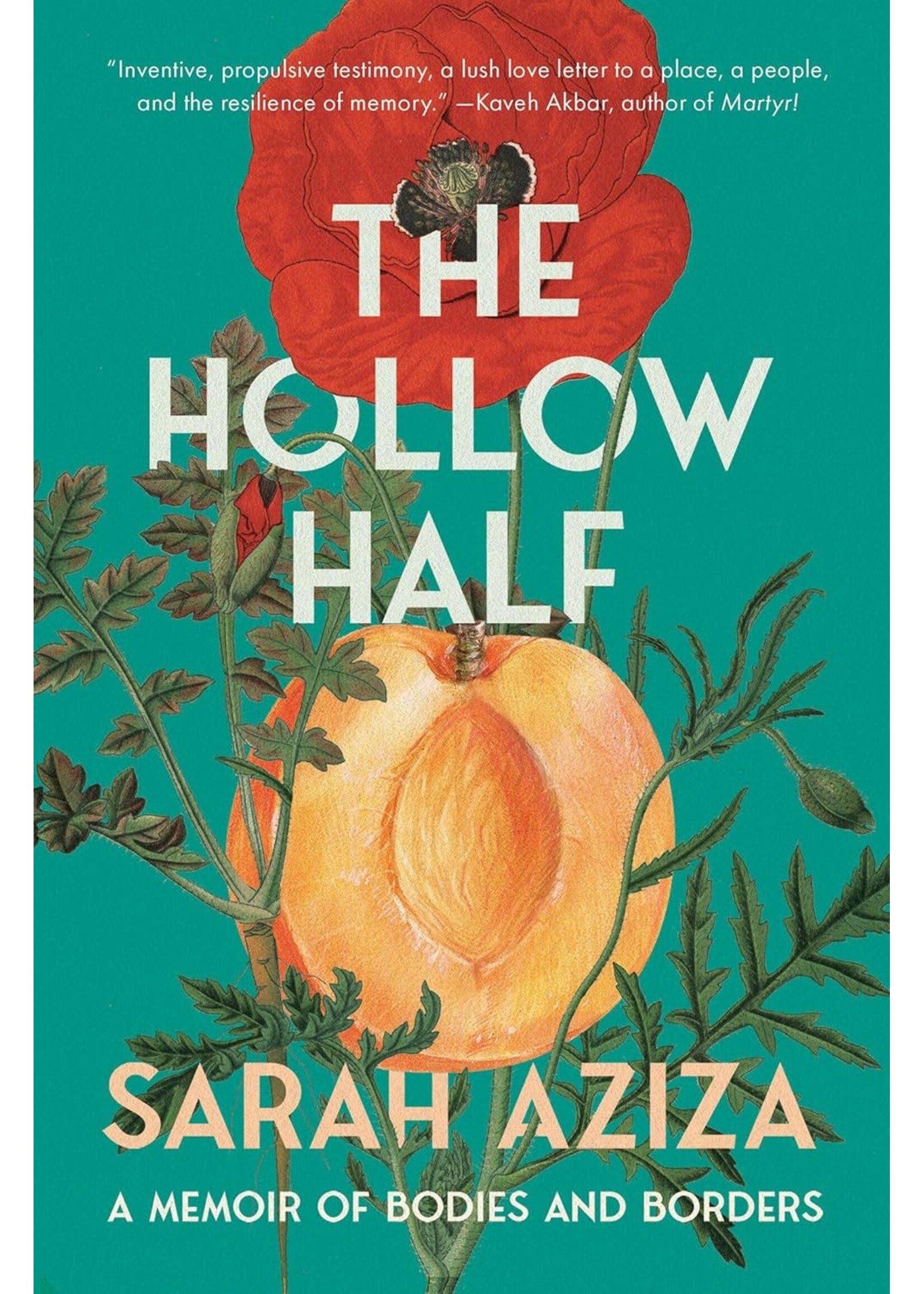 The Hollow Half: A Memoir of Bodies and Borders