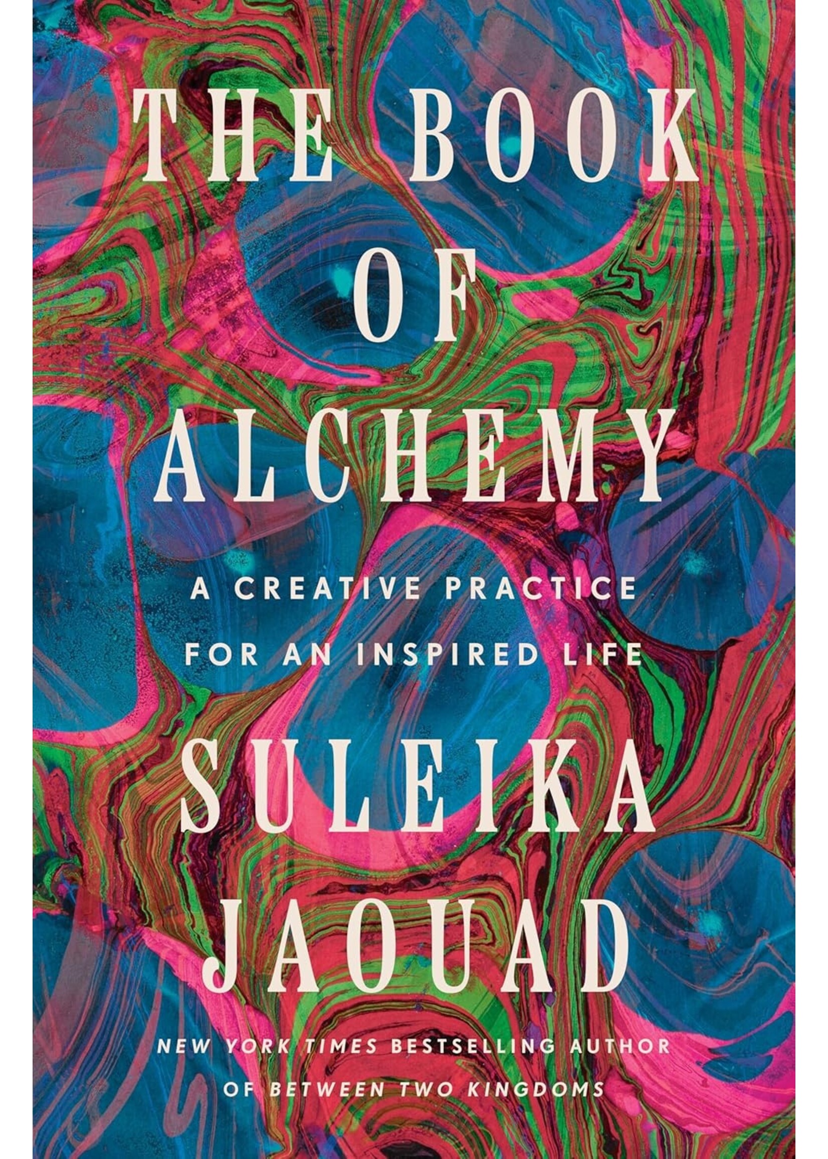 The Book of Alchemy: A Creative Practice for an Inspired Life