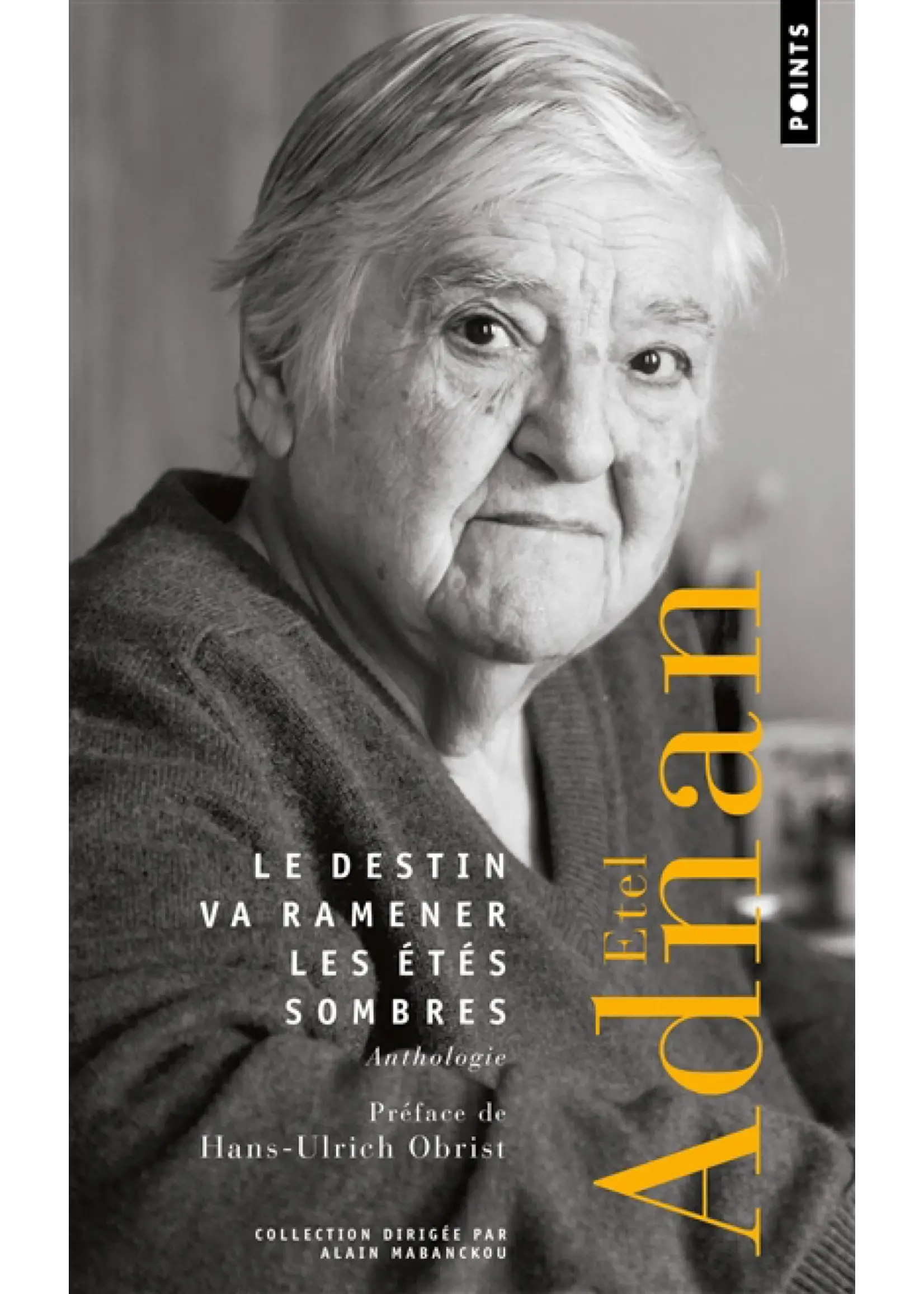 Le destin va ramener les étés sombres : anthologie