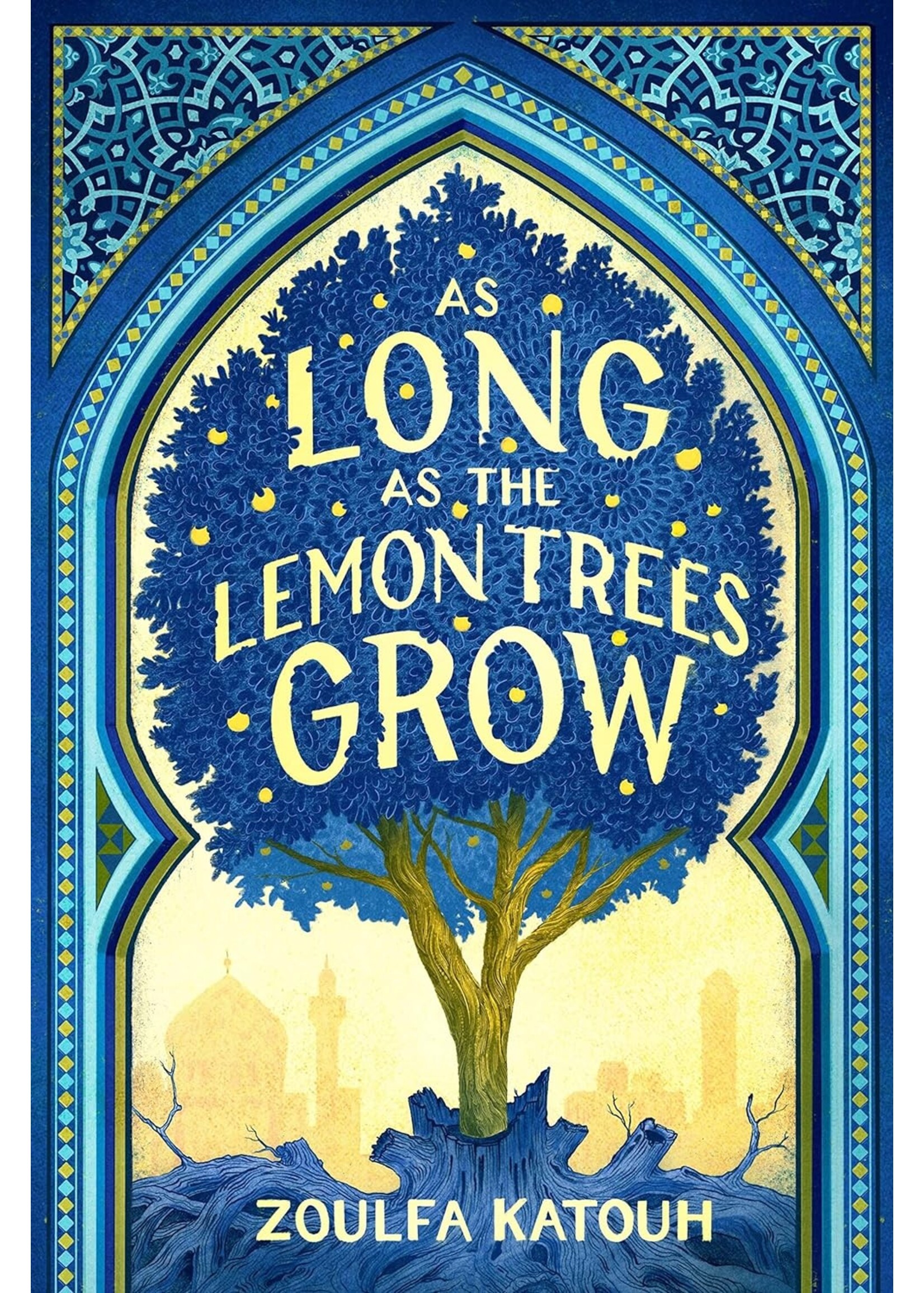 As Long as the Lemon Trees Grow