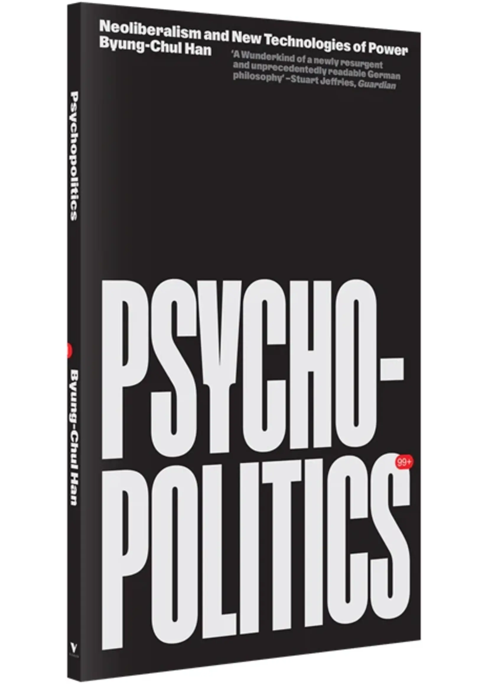 Psychopolitics: Neoliberalism and New Technologies of Power
