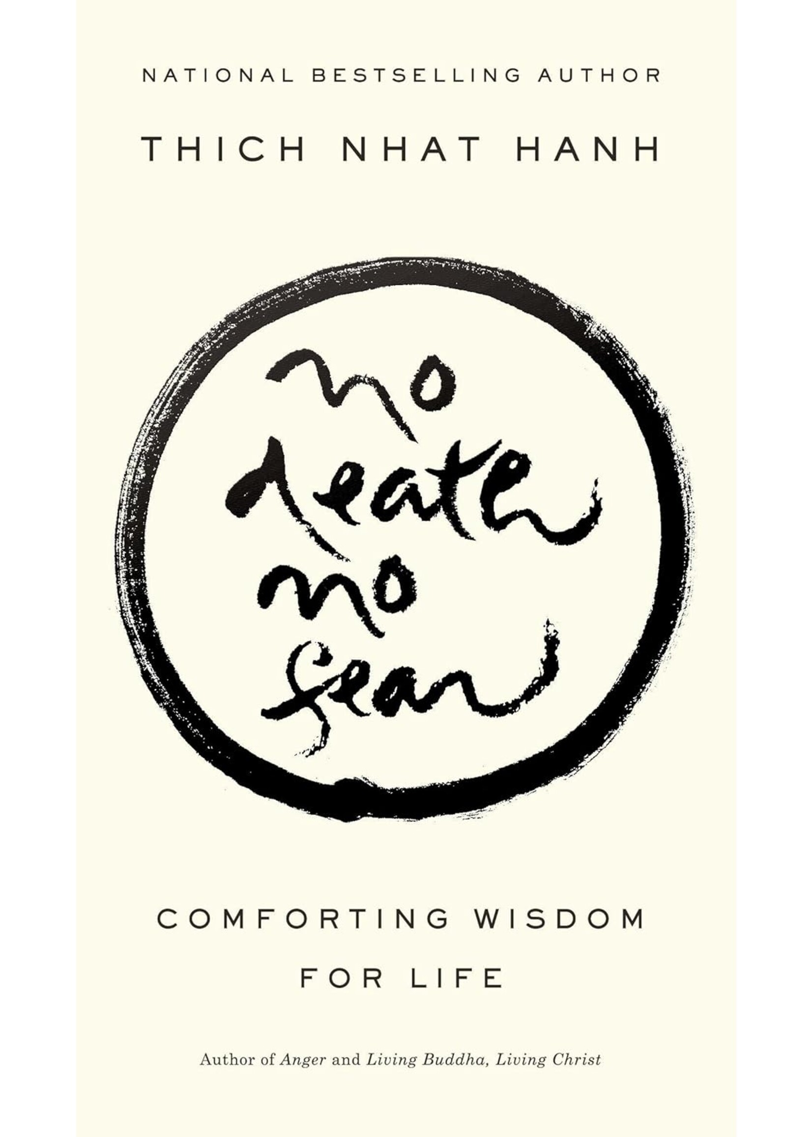 No Death, No Fear: Comforting Wisdom for Life