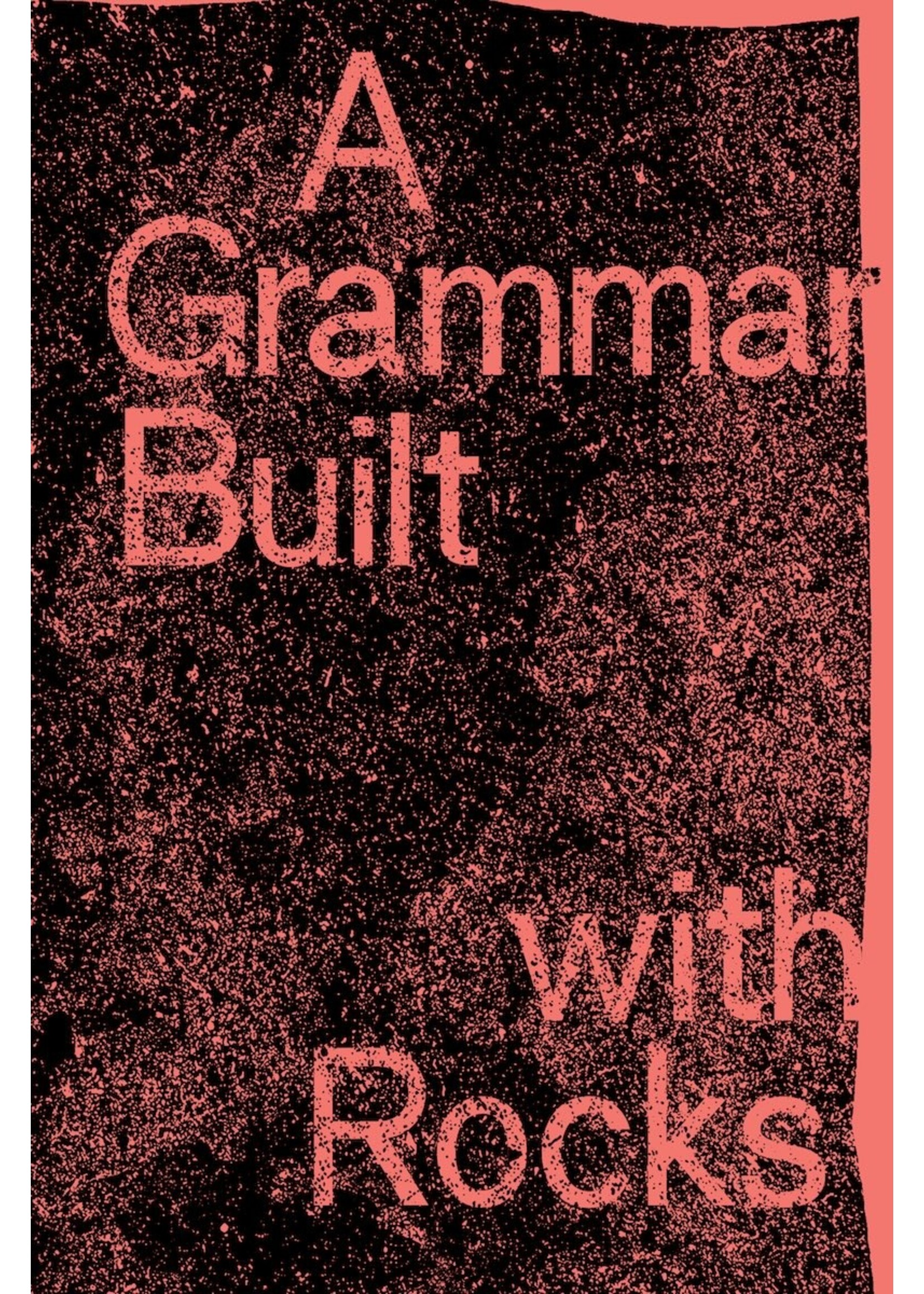 A Grammar Built with Rocks