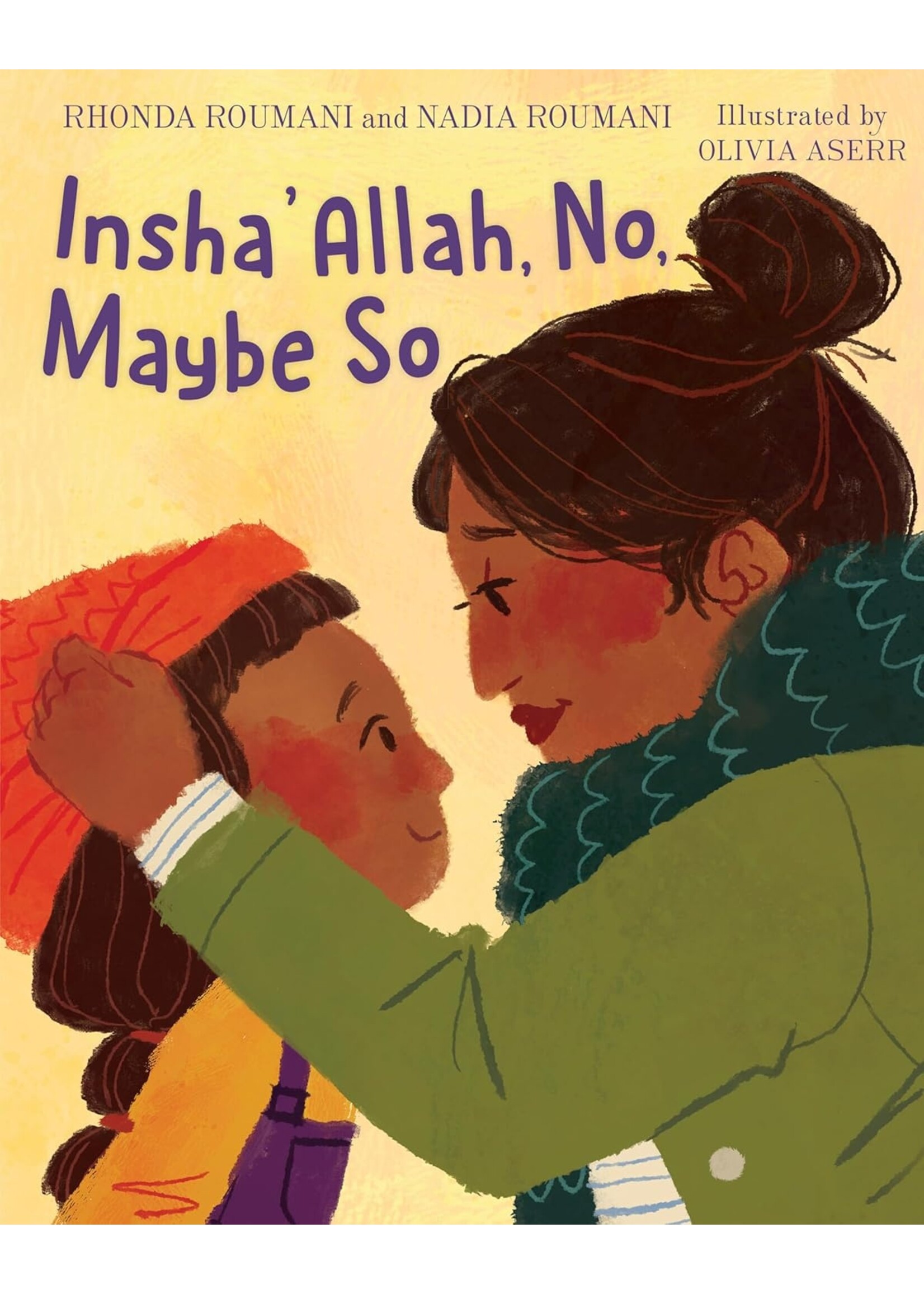 Insha'Allah, No, Maybe So