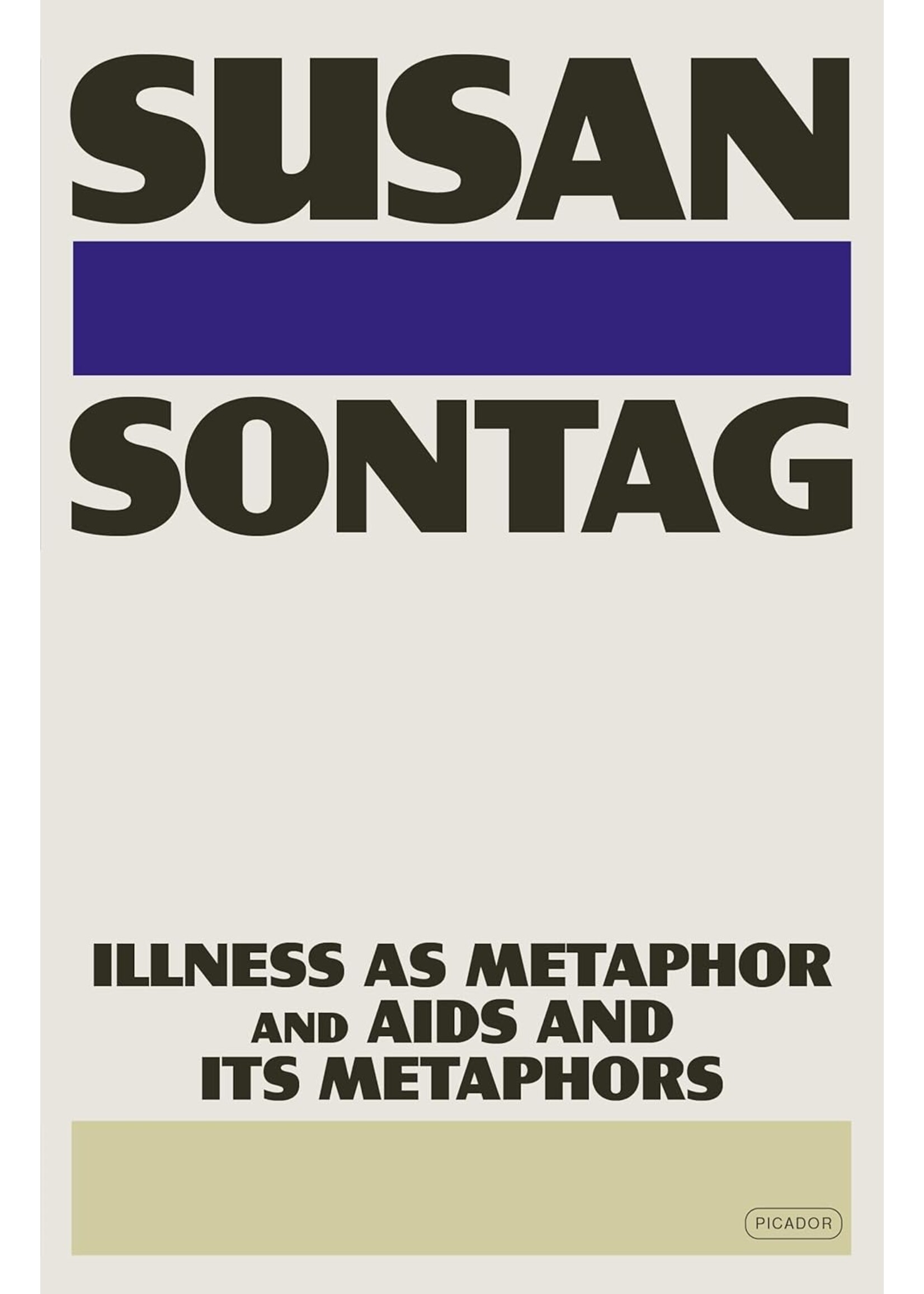 Illness as Metaphor and AIDS and Its Metaphors