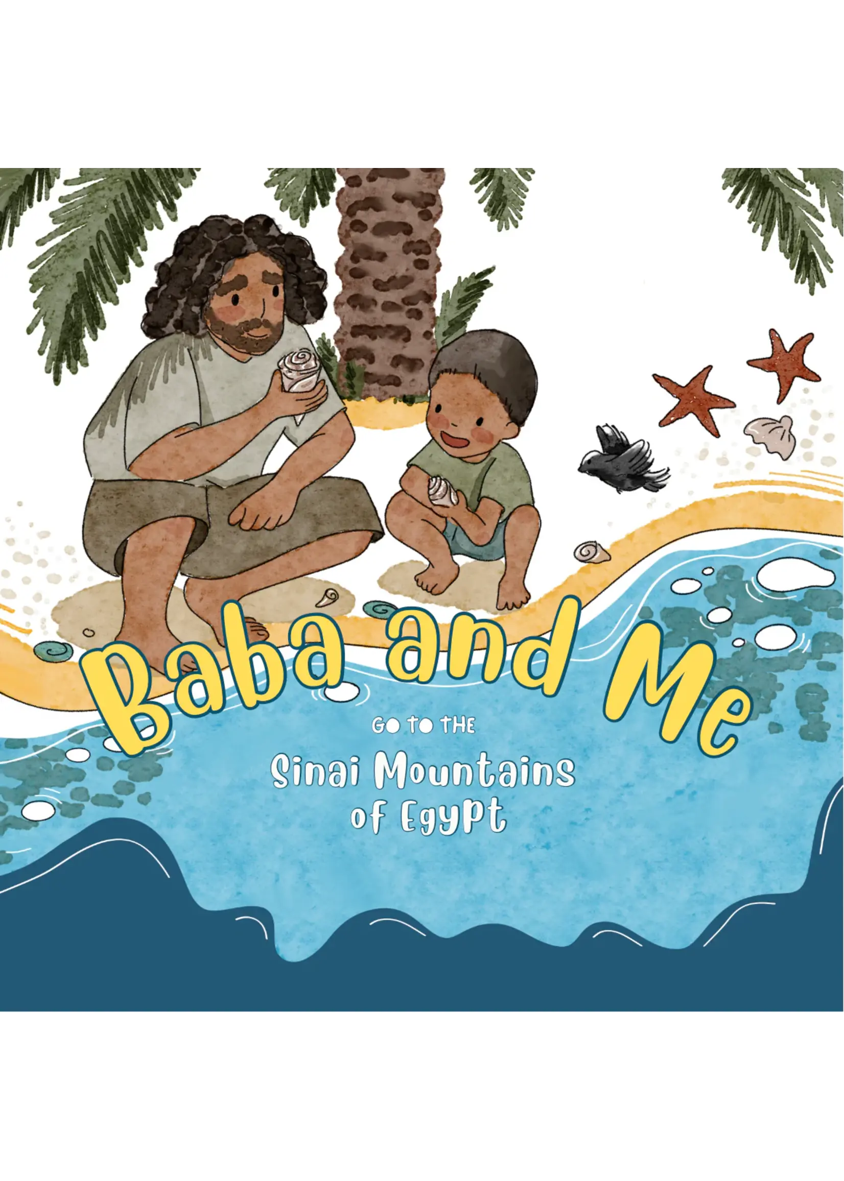 Baba and Me Go to the Sinai Mountains of Egypt