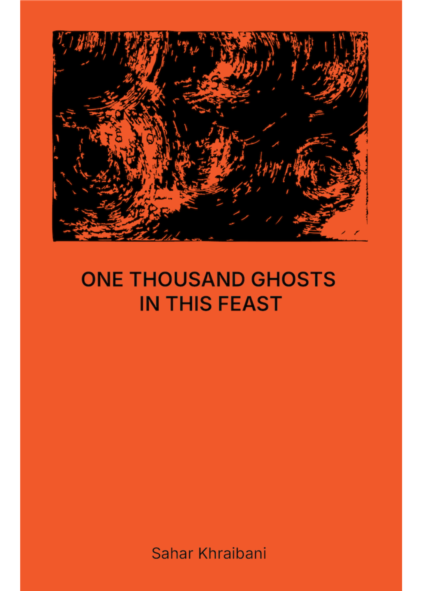 One Thousand Ghosts in This Feast