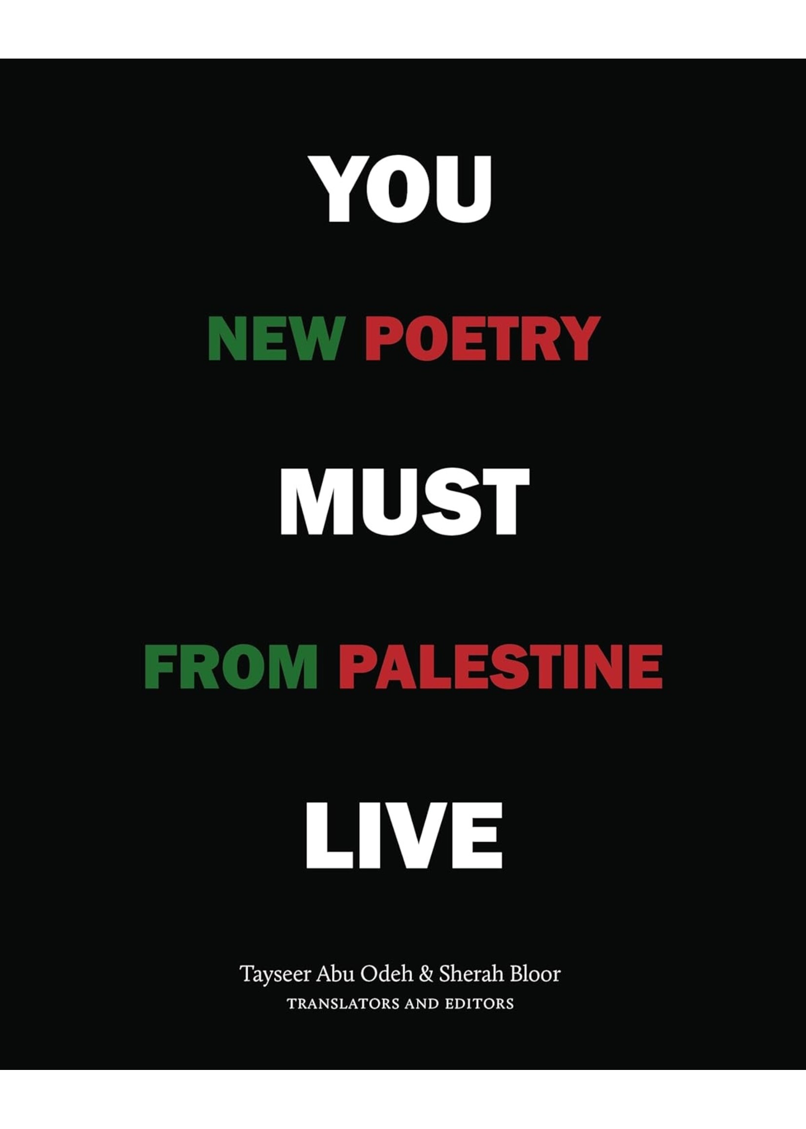 You Must Live: New Poetry from Palestine