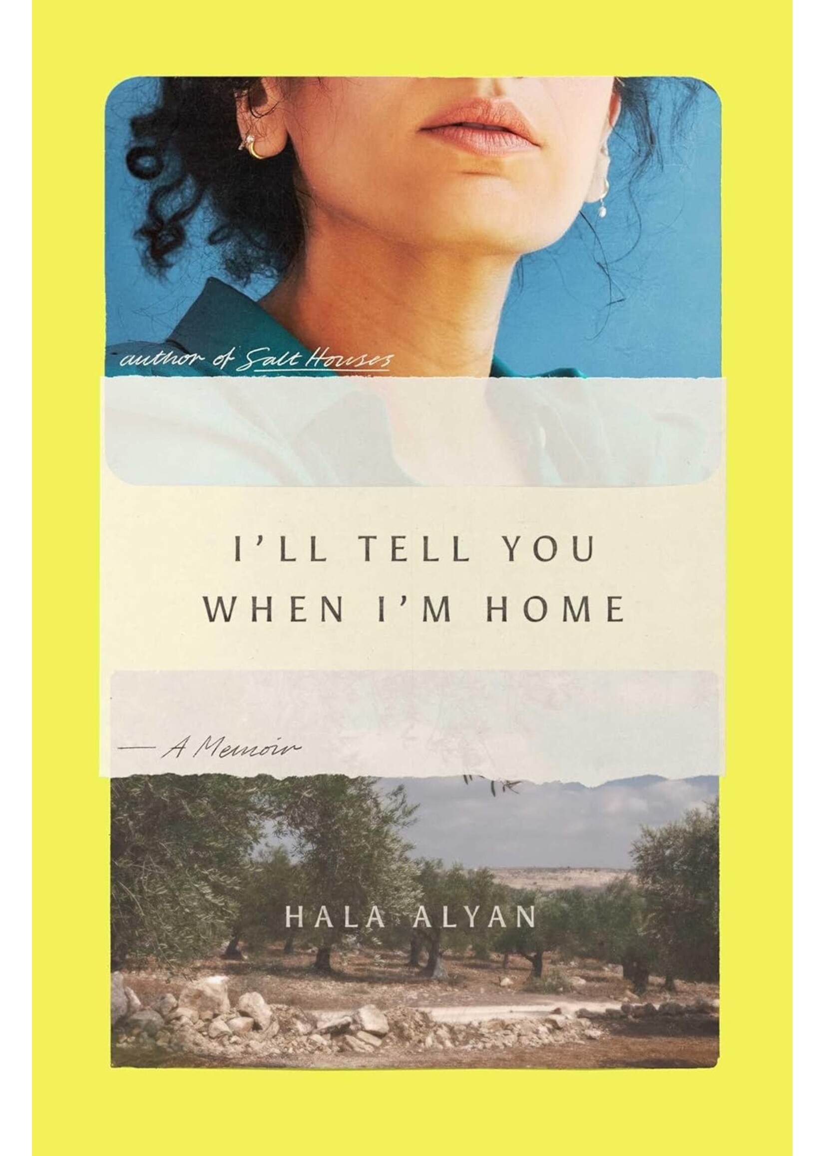 I'll Tell You When I'm Home: A Memoir