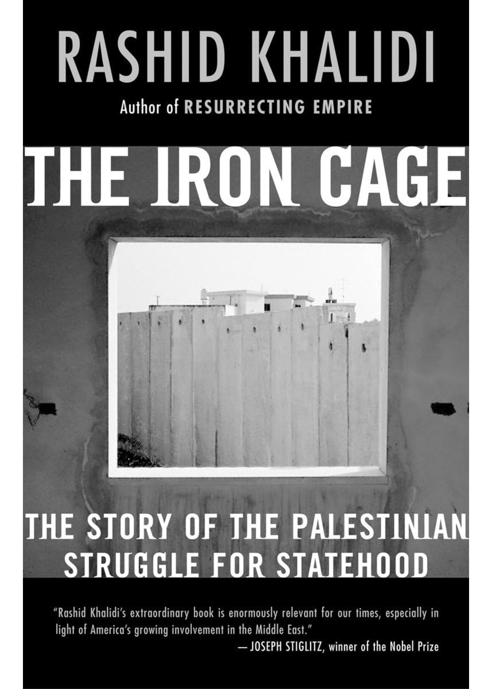 The Iron Cage: The Story of the Palestinian Struggle for Statehood