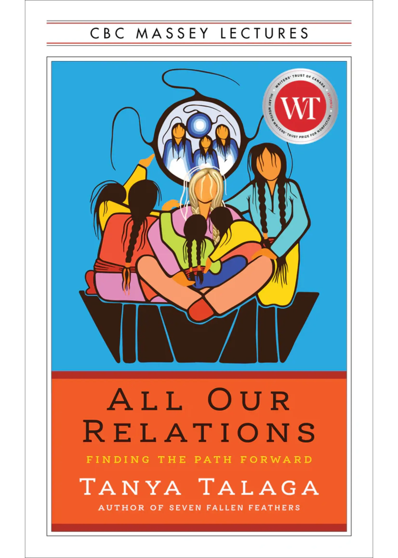 All Our Relations: Finding the Path Forward