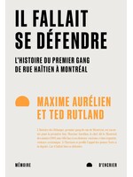 Il fallait se défendre