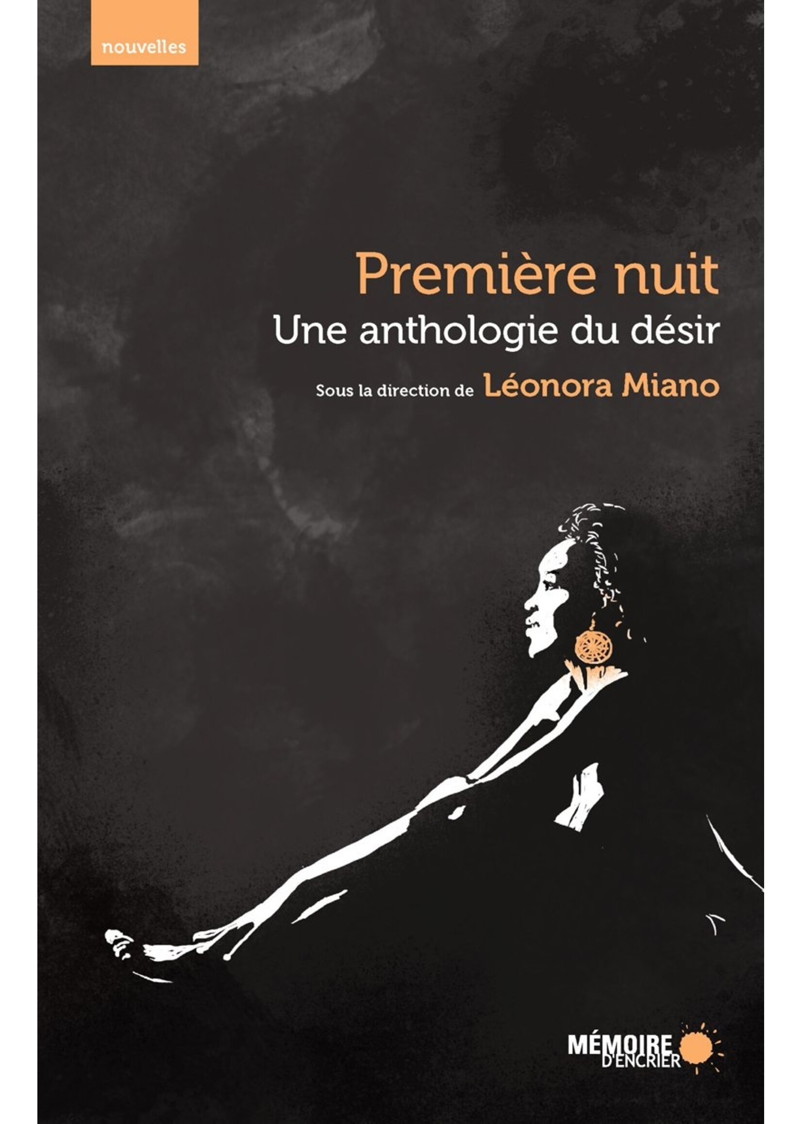 Première nuit: Une anthologie du désir