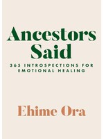 Ancestors Said