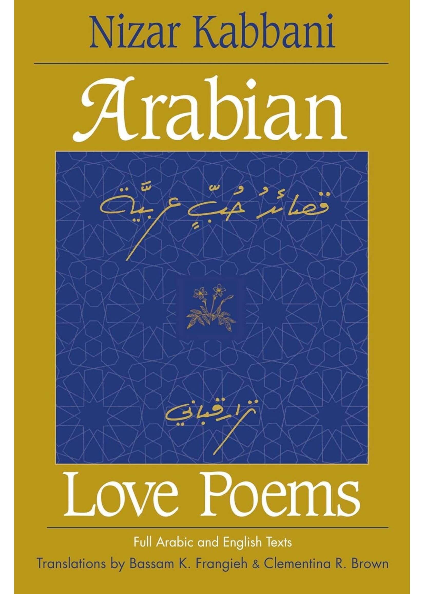 Arabian Love Poems: Full Arabic and English Texts