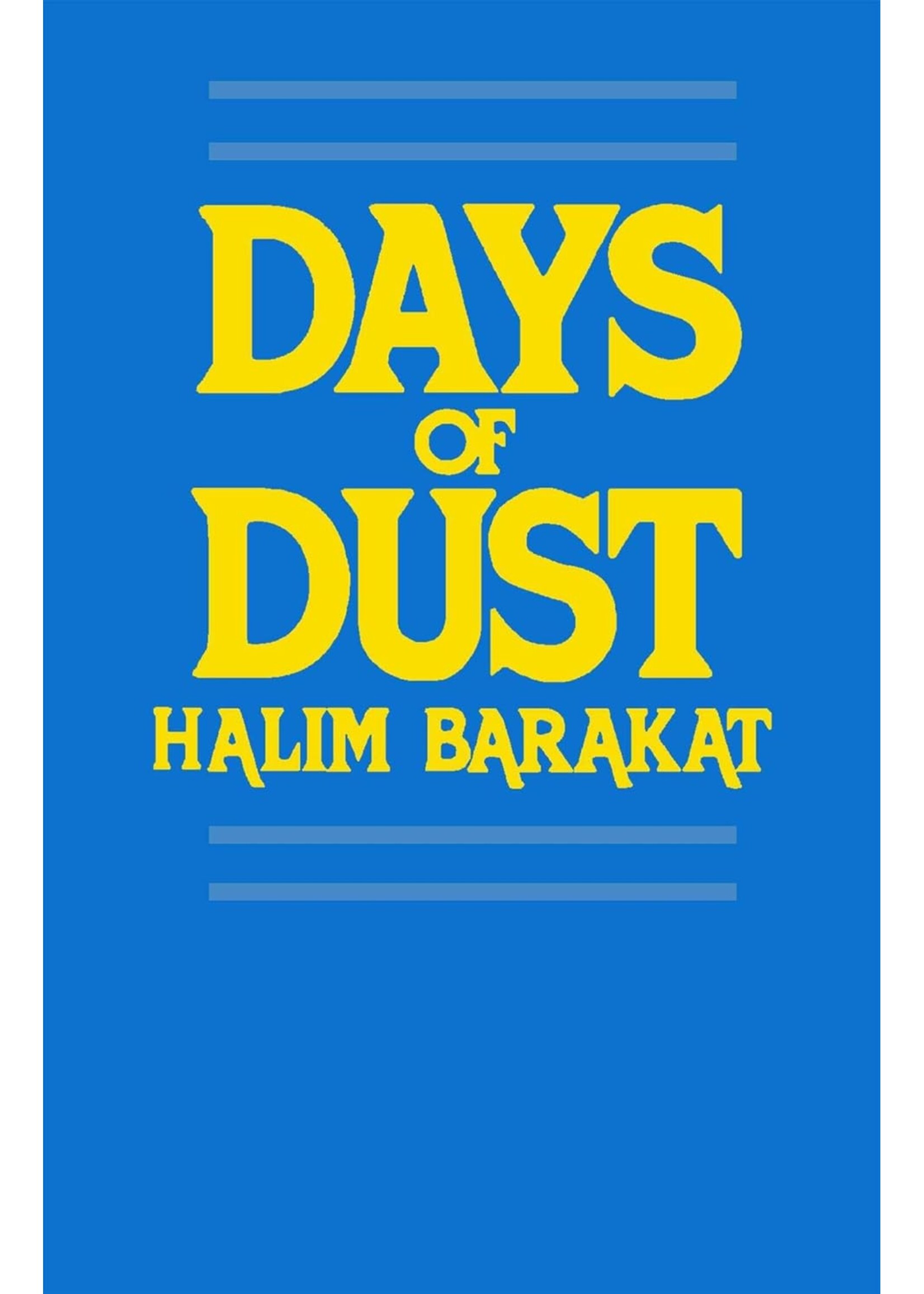 Days of Dust: A Novel