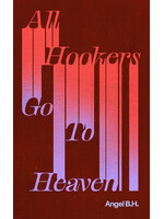 All Hookers Go To Heaven