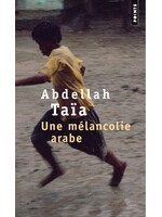 Une melancholie arabe