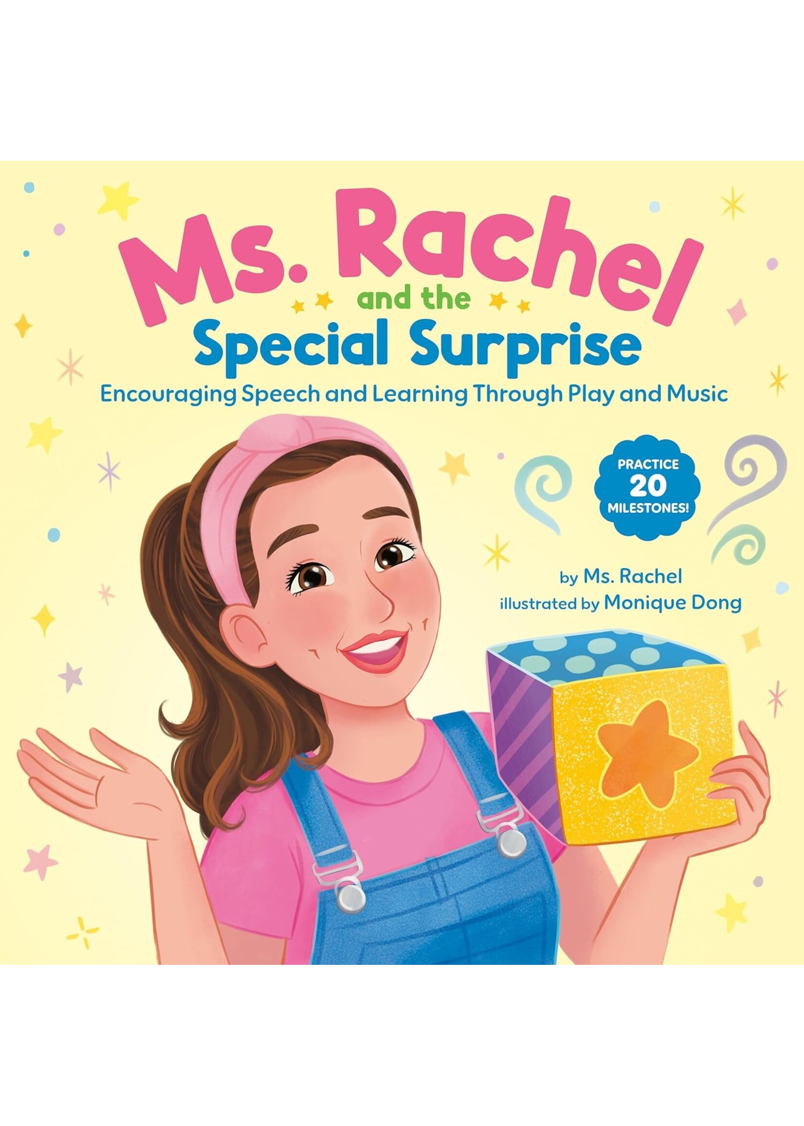 Ms. Rachel and the Special Surprise: Encouraging Speech and Learning Through Play and Music