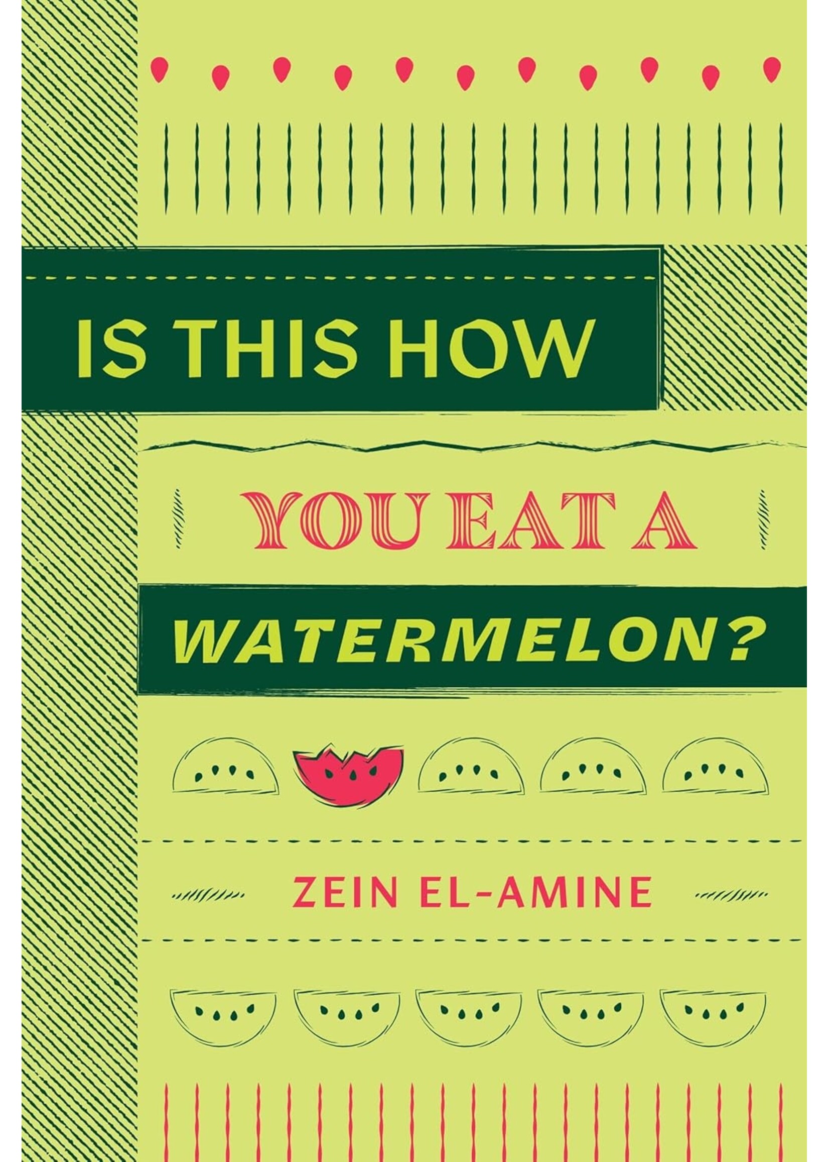 Is This How You Eat a Watermelon?