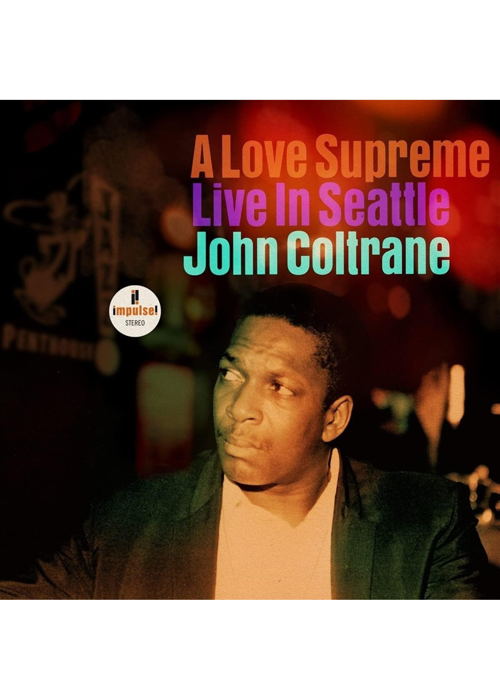 John Coltrane - A Love Supreme: Live in Seattle LP