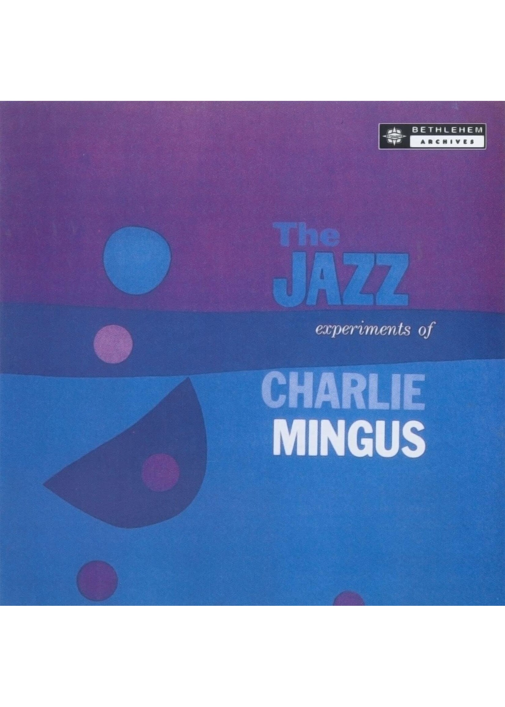 Charles Mingus - The Jazz Experiments of Mingus LP