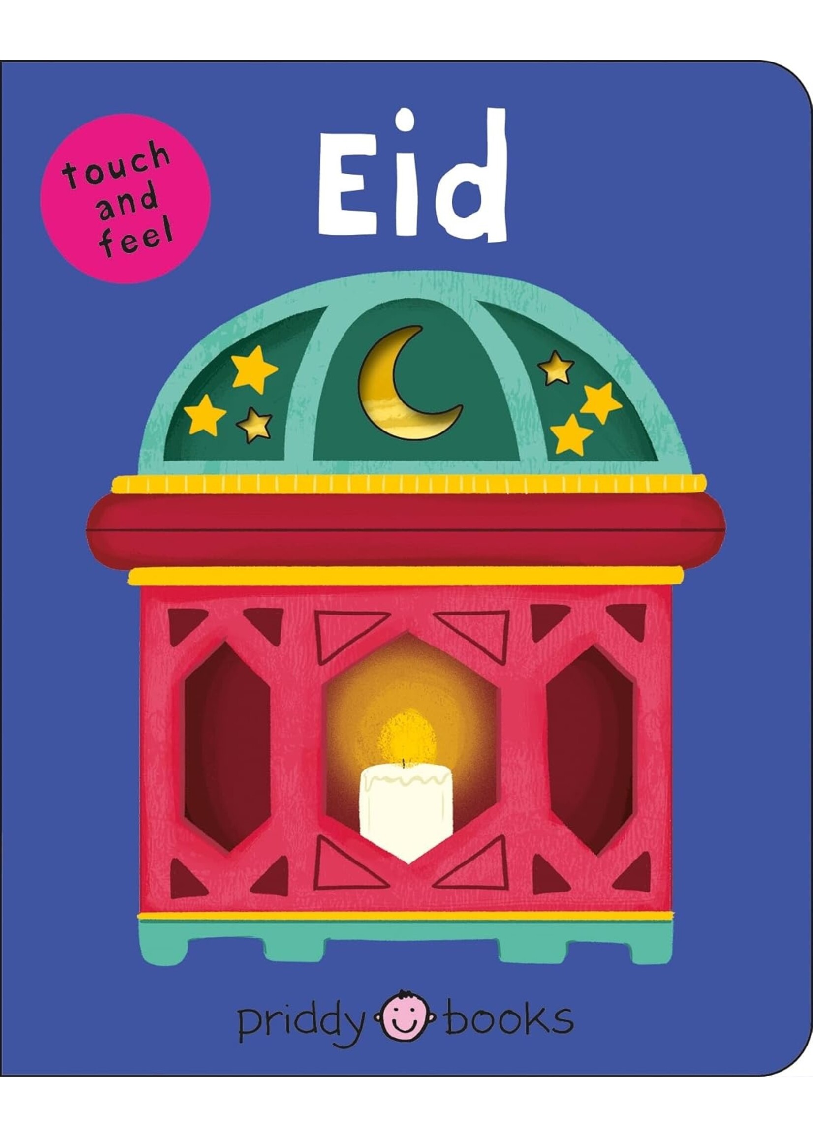 Eid  (Touch and Feel Board Book)