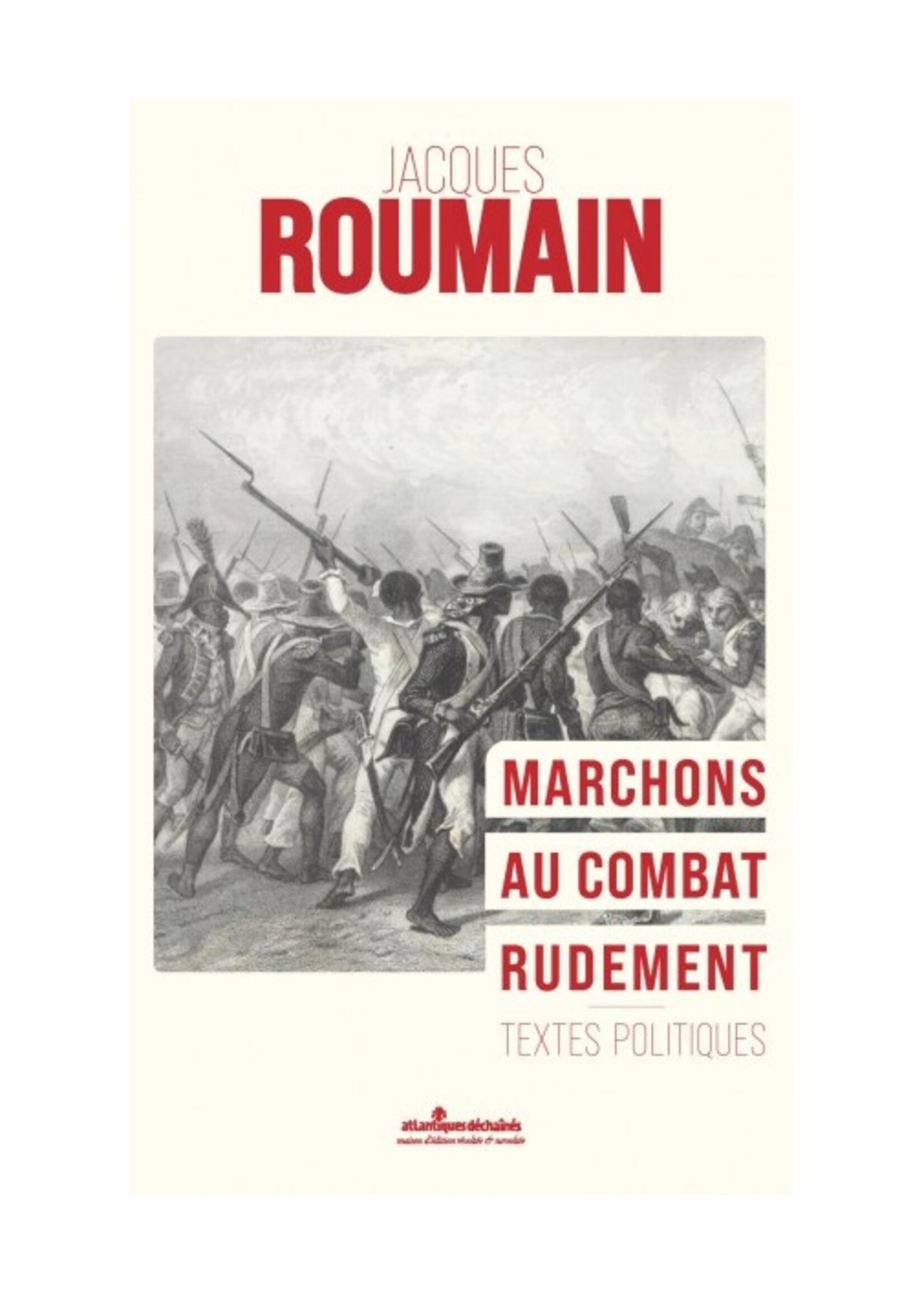 Marchons au combat rudement
