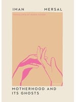 Motherhood and its Ghost