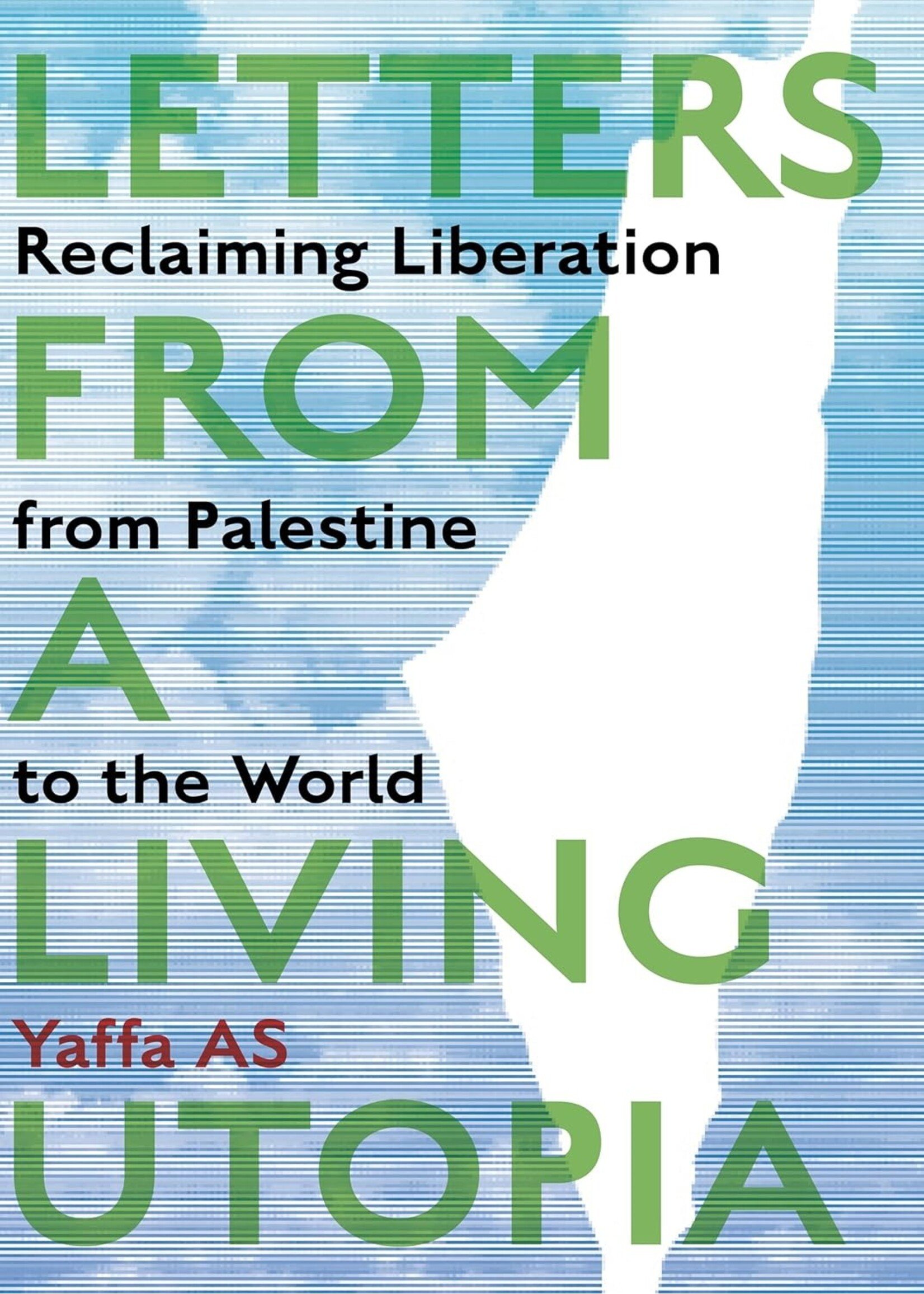 Letters from a Living Utopia