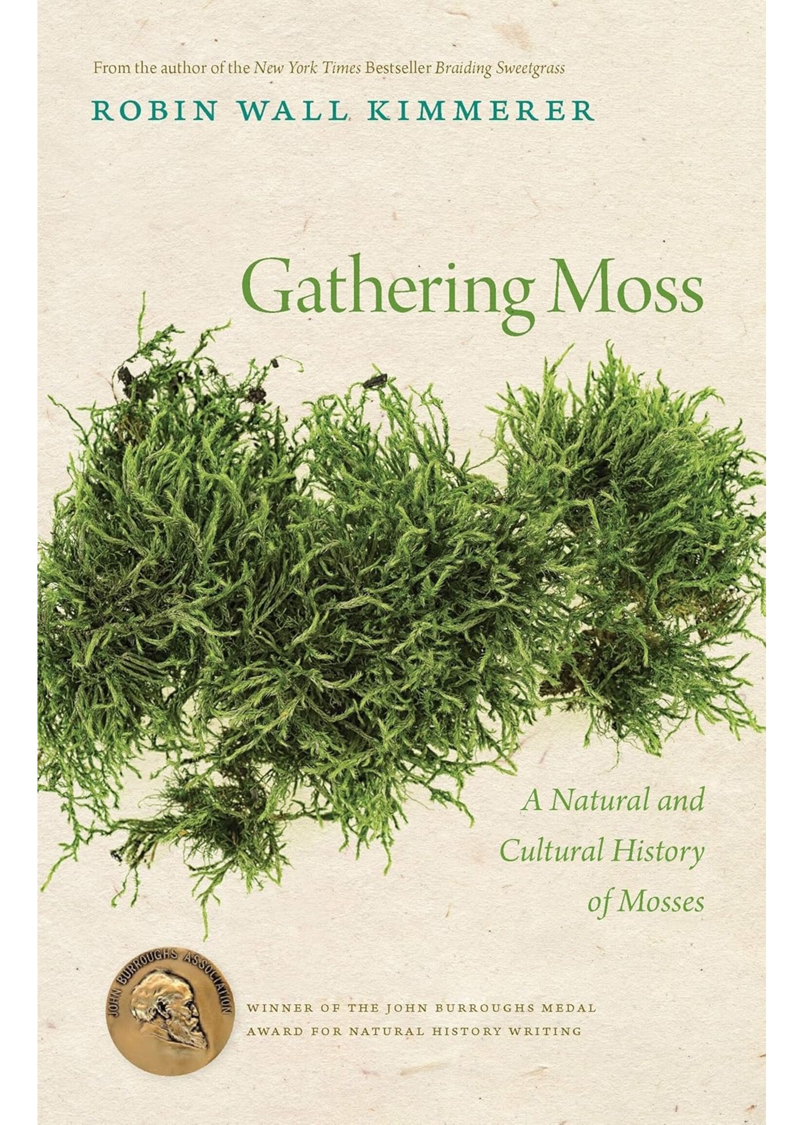 Gathering Moss: A Natural and Cultural History of Mosses