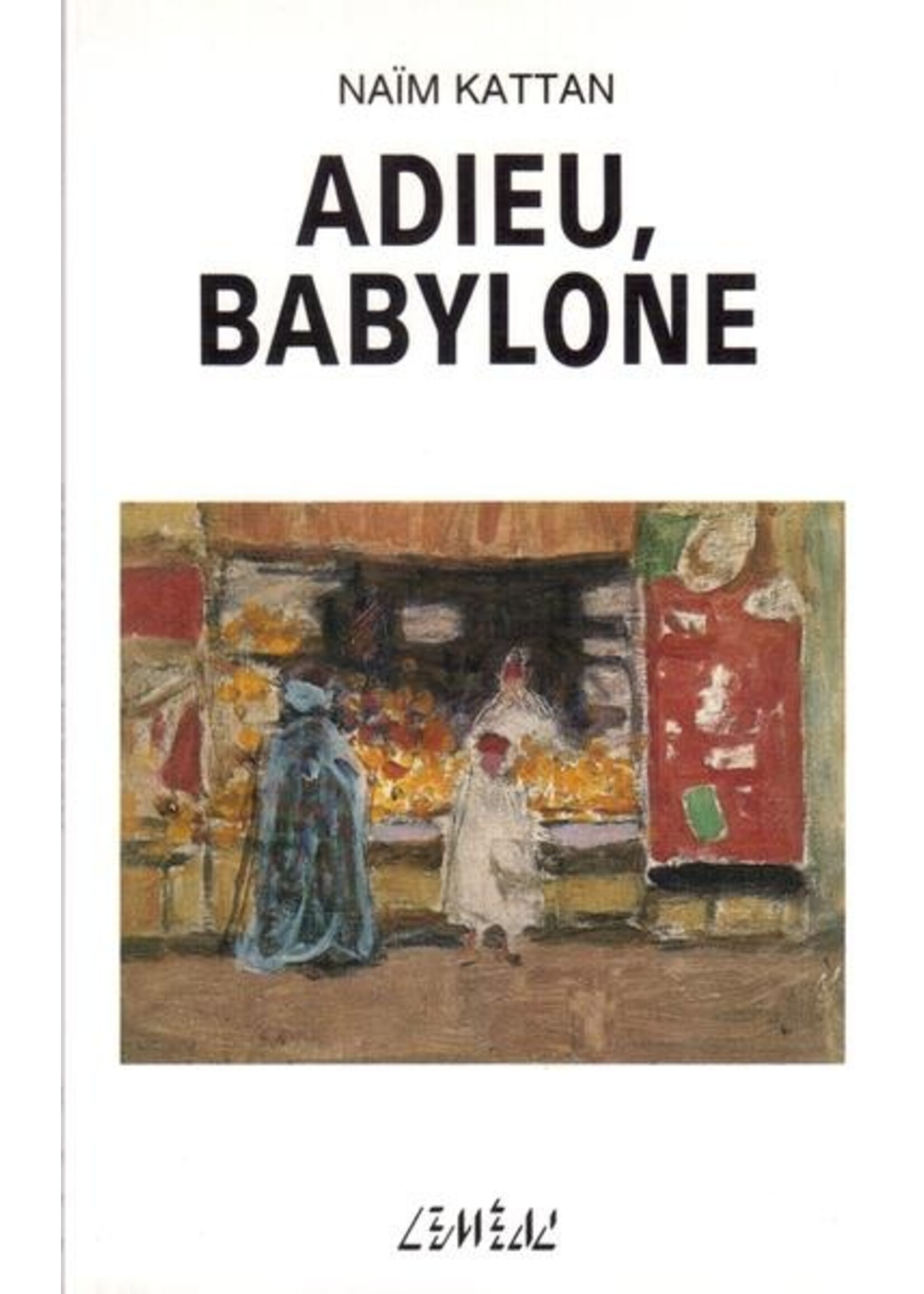 Adieu Babylone