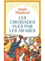 Les croisades vues par les Arabes