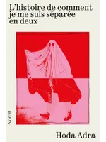 L'histoire de comment je me suis séparée en deux
