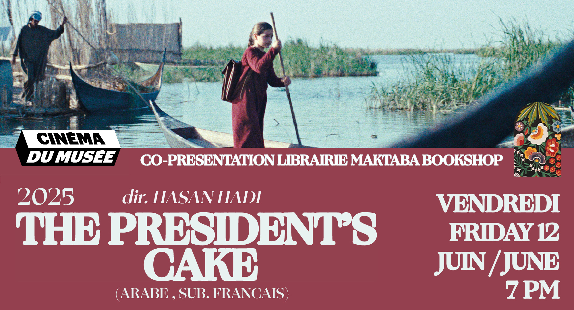 CINÉMAKTABA PRÉSENTE: THE PRESIDEN'TS CAKE