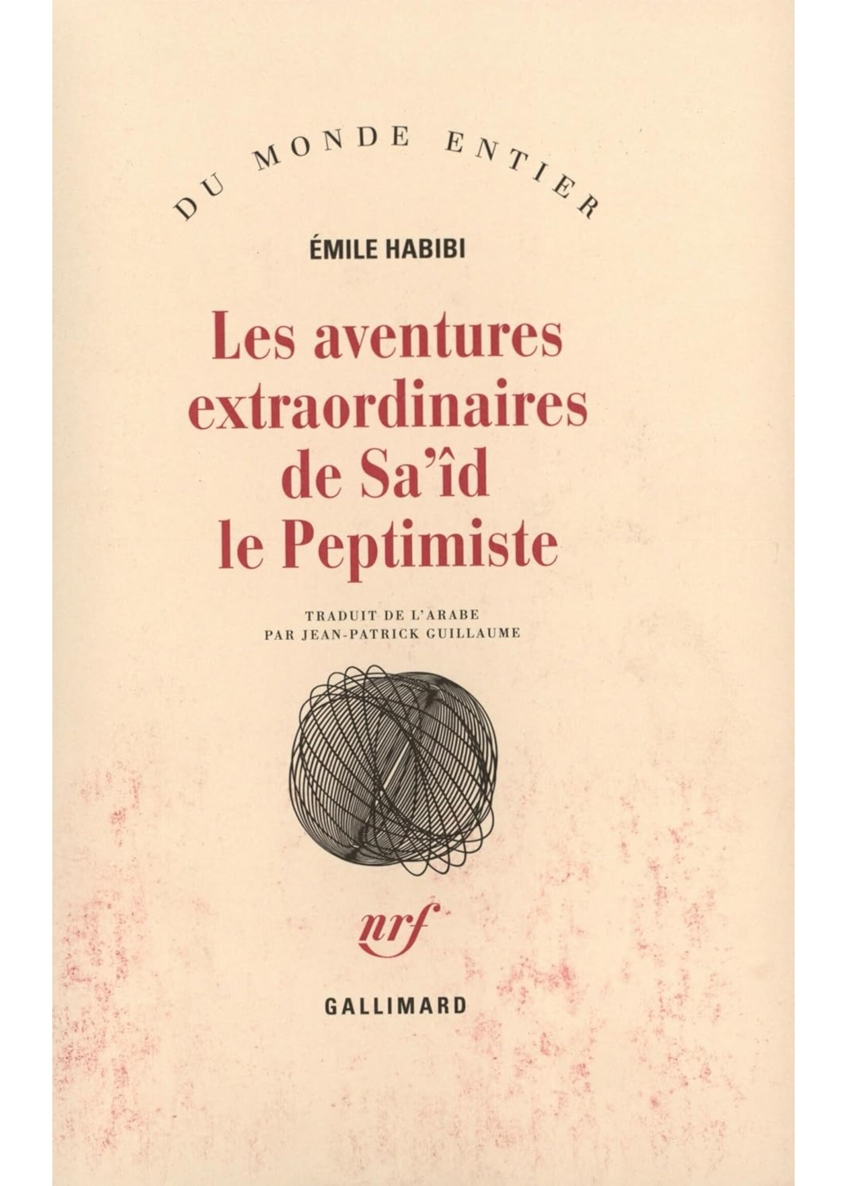 Les aventures extraordinaires de Sa'îd le Peptimiste